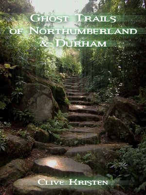cover image of Ghost Trails of Northumberland and Durham